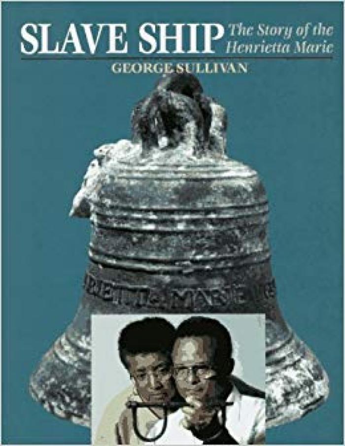 Slave ship: the story of the Henrietta Marie